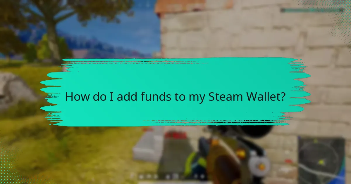 What are the best practices for managing payments in Steam?