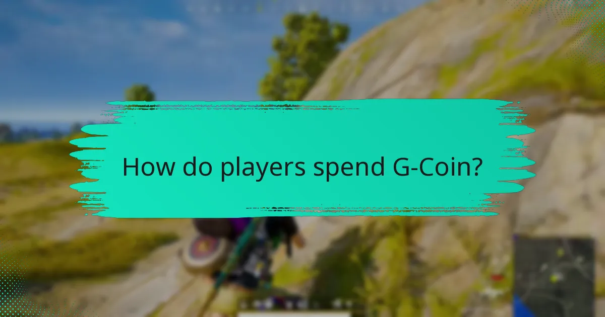 How do players spend G-Coin?