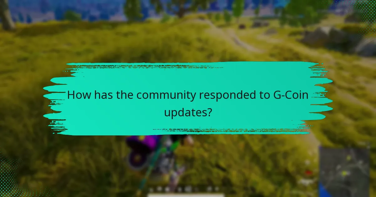 How has the community responded to G-Coin updates?
