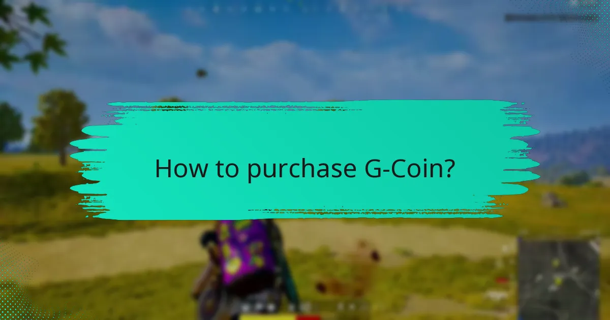 What exclusive items can be obtained with G-Coin?