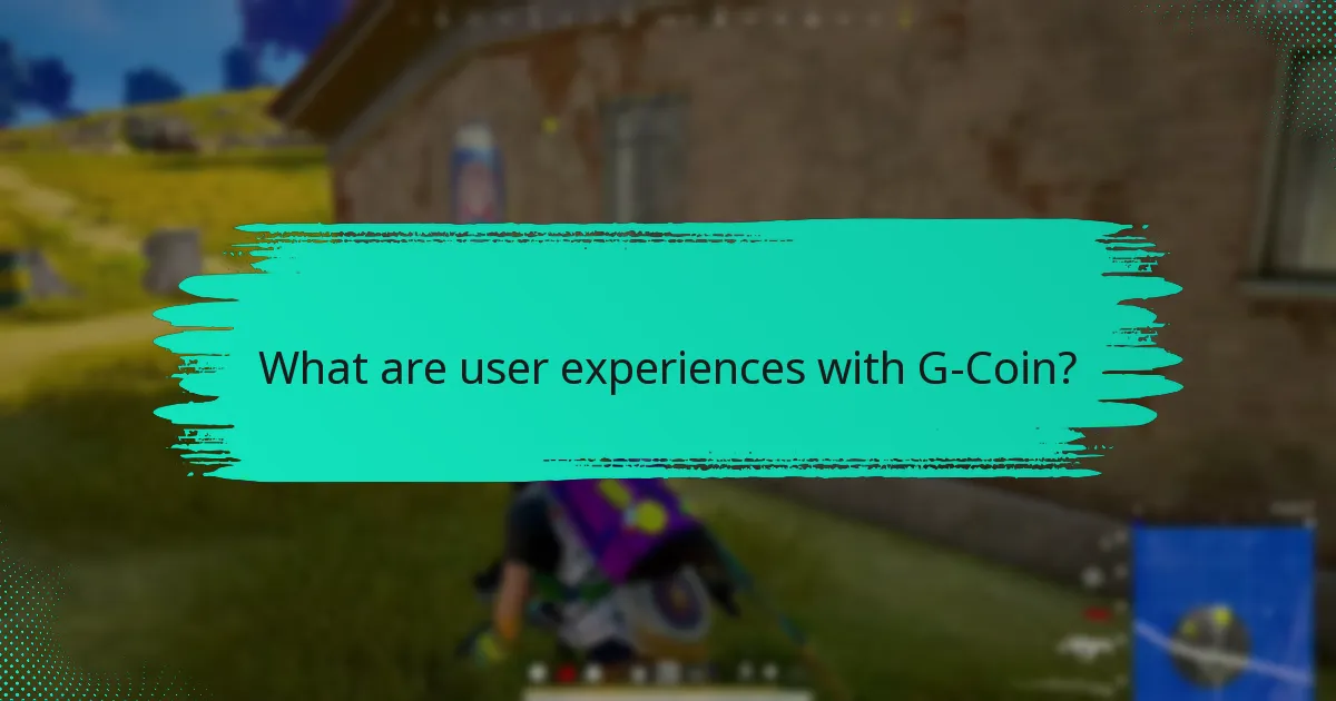 What suggestions for improvement do users have for G-Coin?